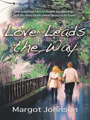 cover image of Love Leads the Way